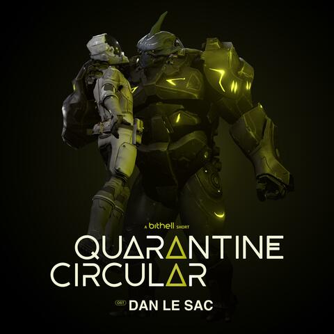 Quarantine Circular (Original Soundtrack)