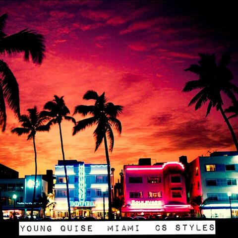 Miami (feat. CS Styles)