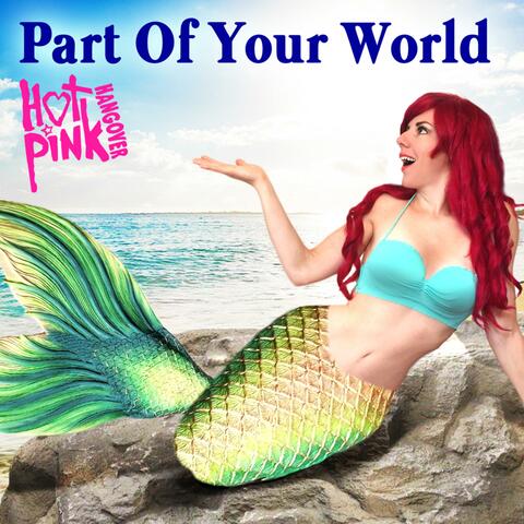 Part of Your World