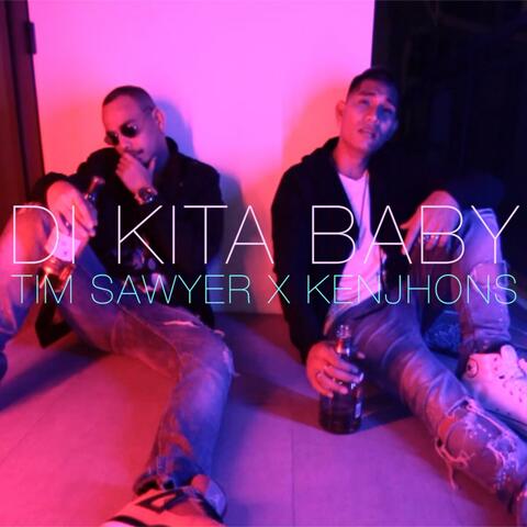 Di Kita Baby (feat. Tim Sawyer)