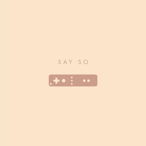 Say So