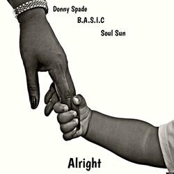 Alright (feat. B.A.S.I.C & Soul Sun)