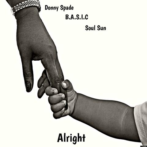 Alright (feat. B.A.S.I.C & Soul Sun)