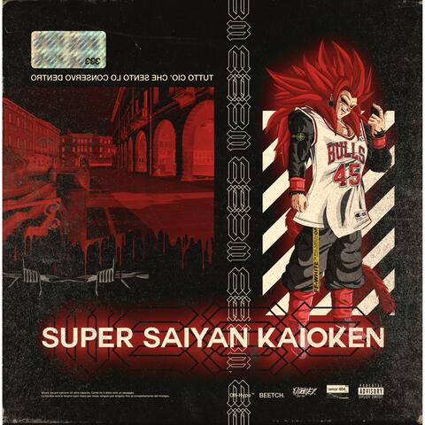 Super Saiyan Kaioken
