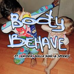 Booty Behave (feat. Xayden, Dolla $ign & Spooky)