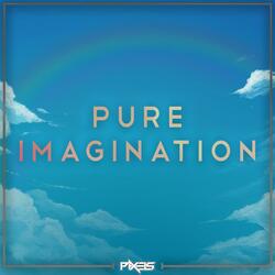 Pure Imagination
