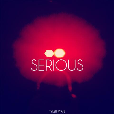 Serious