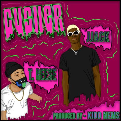 Gusher (feat. T.Reese)