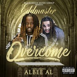 Overcome (feat. Albee Al)