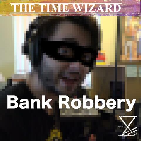 Bank Robbery
