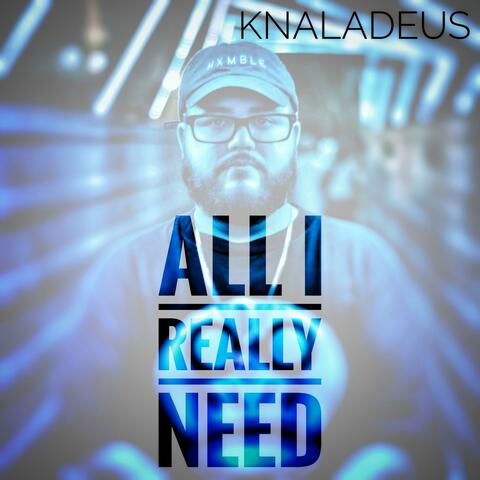 All I Really Need