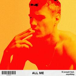 All Me (feat. ZayAllDay)
