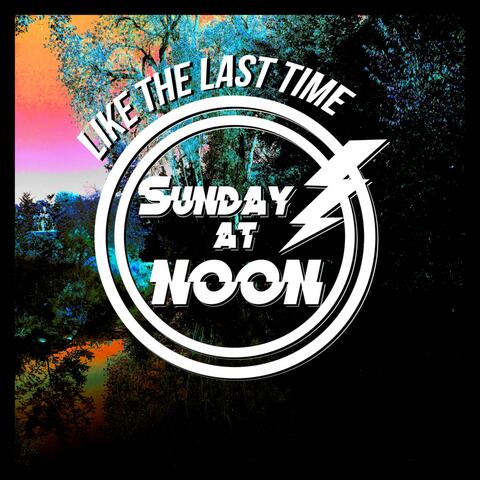 Like the Last Time