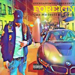 Foreign (feat. Contra)