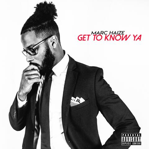 Get to Know Ya