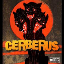 Cerberus (feat. J. Sinn & Dosage Hinojosa)