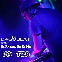 Pa' Tra (feat. El Pajaro en el Mic)