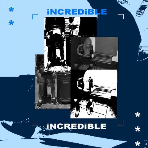 Incredible