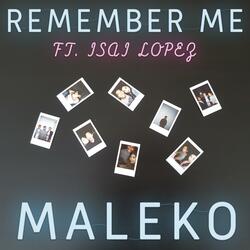 Remember Me (feat. Isai Lopez)