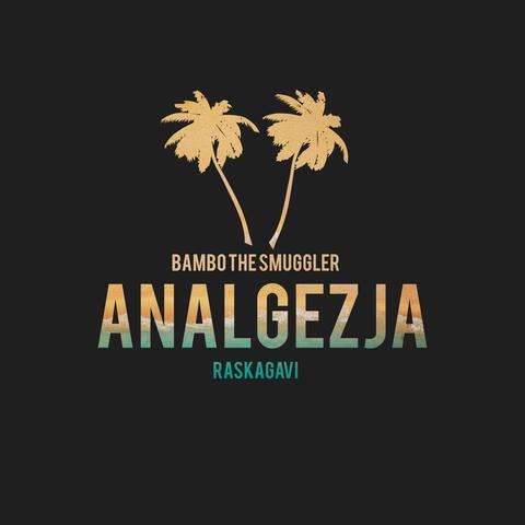 Analgezja (feat. Raskagavi)