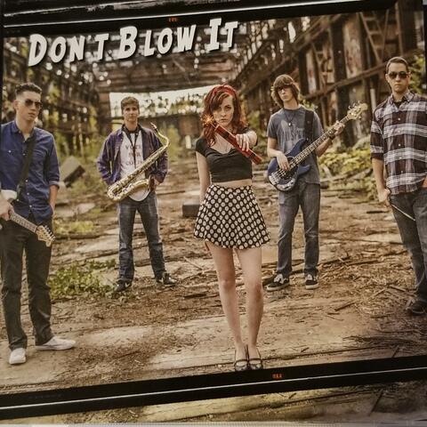 Don't Blow It