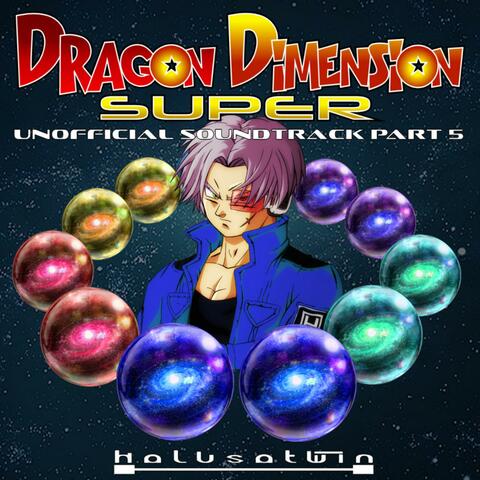 Dragon Dimension Super 5