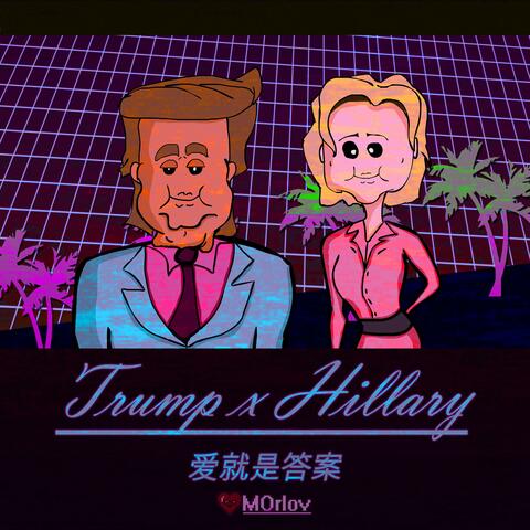 Trump X Hillary