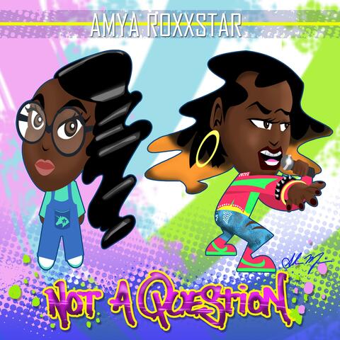 Amya Roxxstar Not a Question