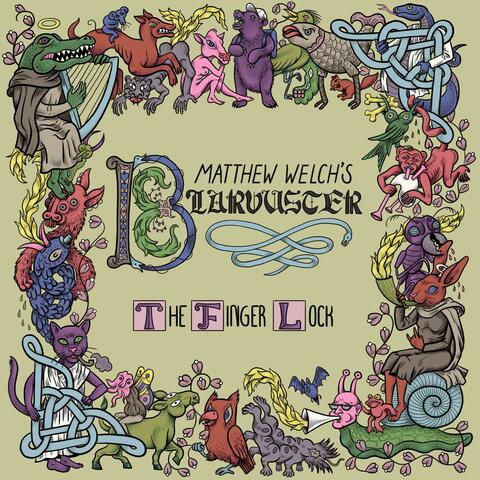 Matthew Welch's Blarvuster: The Finger Lock