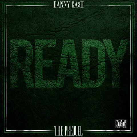 Ready: The Prequel
