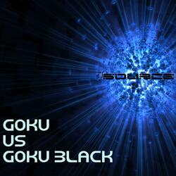 Goku Vs Goku Black Rap Battle
