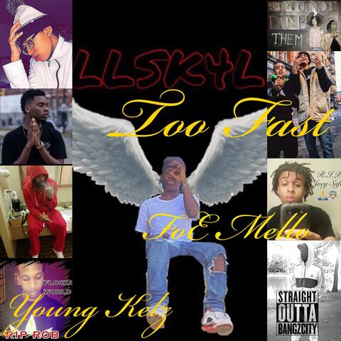 Too Fast (feat. Young Kelz)