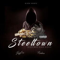 Steeltown (feat. Jayy6ix & Realwes)