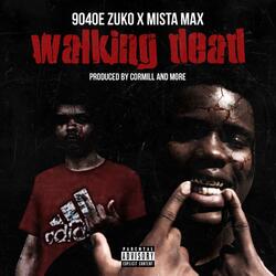Walking Dead (Intro) [feat. Mista Max]