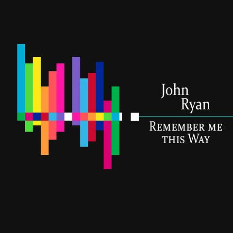 Remember Me This Way