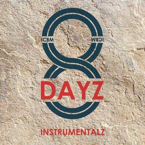 8 Dayz Instrumentalz