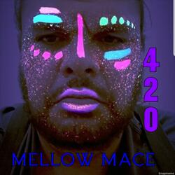 Mellow Mace