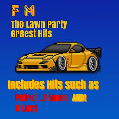 The Lawn Party Gr8est Hits