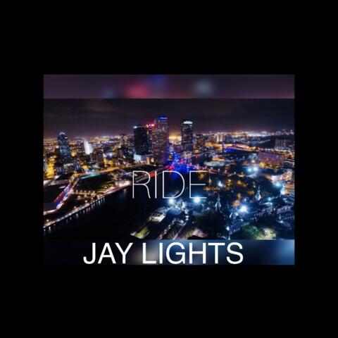 Ride (feat. Jay Lights)