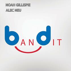 Bandit (feat. Alec Neu)