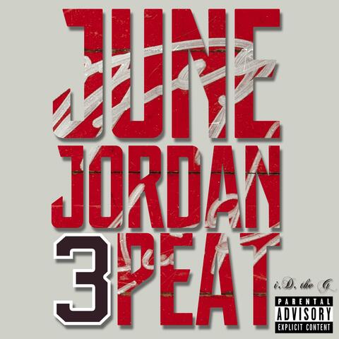 June Jordan: 3 Peat