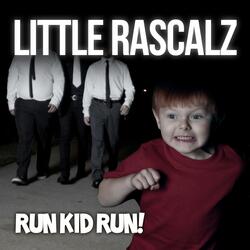 Run Kid Run (Lost Boys)