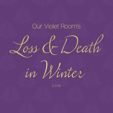 Loss and Death in Winter