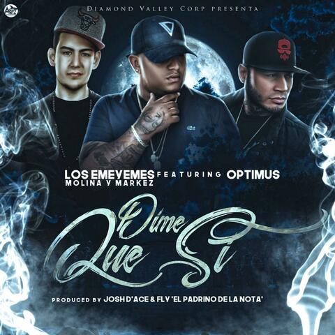 Dime Que Si (feat. Optimus)