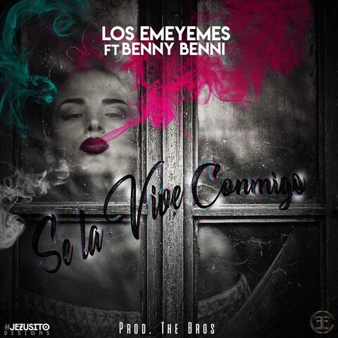 Se la Vive Conmigo (feat. Benny Benni)