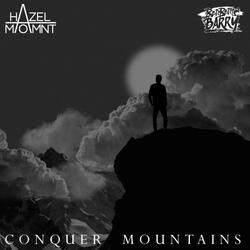 Conquer Mountains (feat. Barbaric Barry & Phil Silverberg)