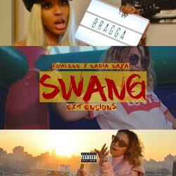 Swang Extensions (feat. Nadia Nakai)