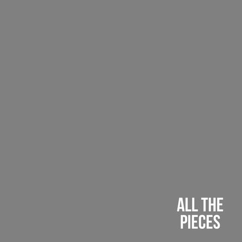 All the Pieces