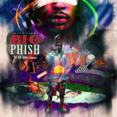 Big Phish "Flame Haus"