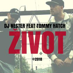 Život (feat. Tommy Hatch)
